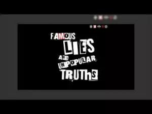 Famous Lies & Unpopular Truths BY Nipsey Hussle